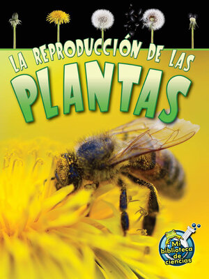 cover image of La reproducción de las plantas (Reproduction in Plants)
